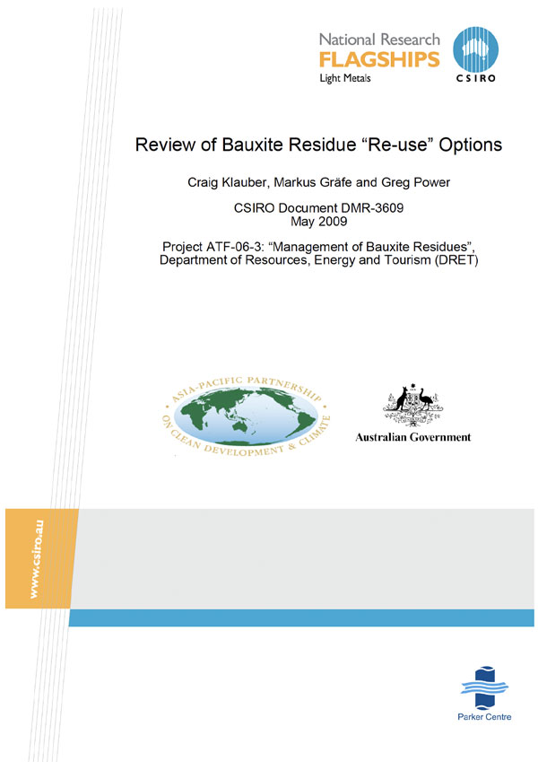 Review of Bauxite Residue Re-Use Options 2009